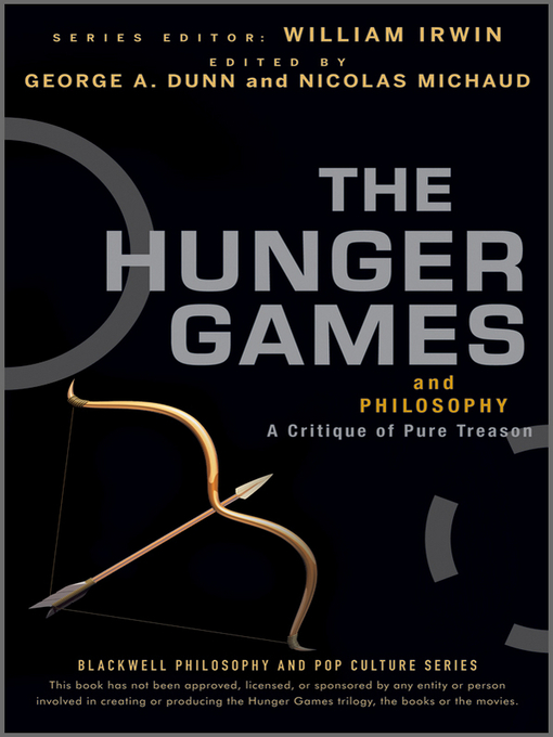Title details for The Hunger Games and Philosophy by George A. Dunn - Wait list